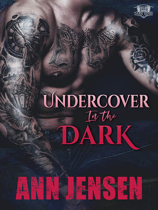 Title details for Undercover in the Dark by Ann Jensen - Available
